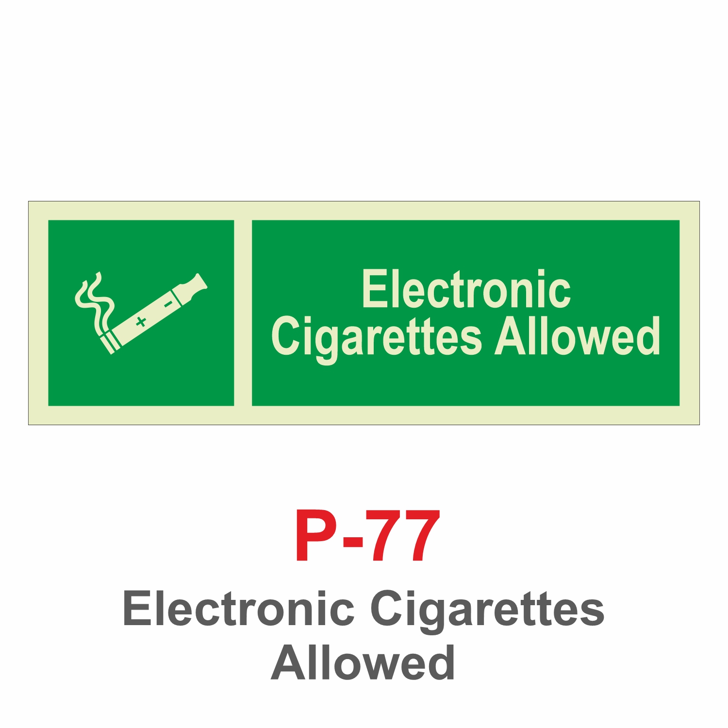 P-77_Electronic Cigarettes Allowed_Signage