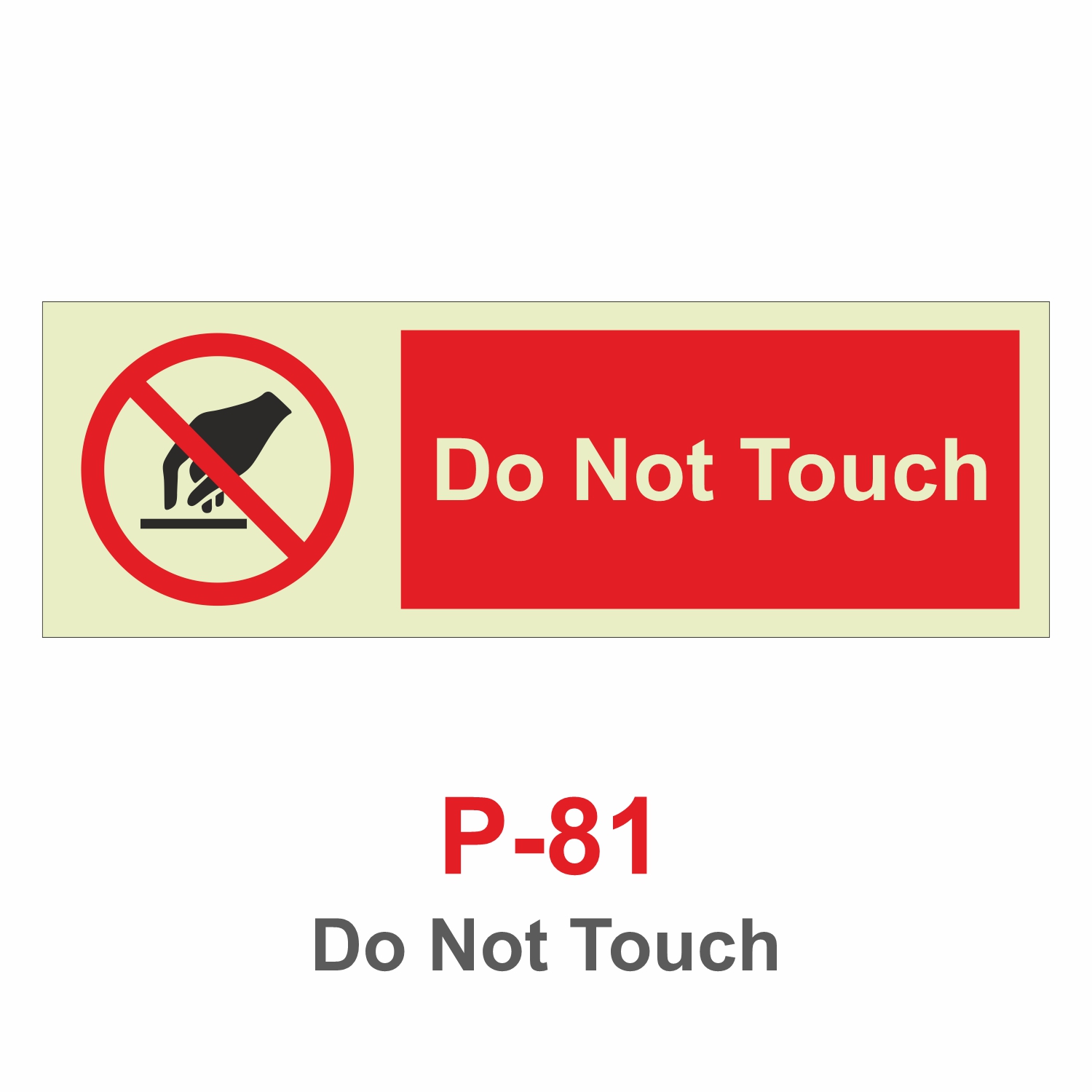 P-81_Do Not Touch_Signage