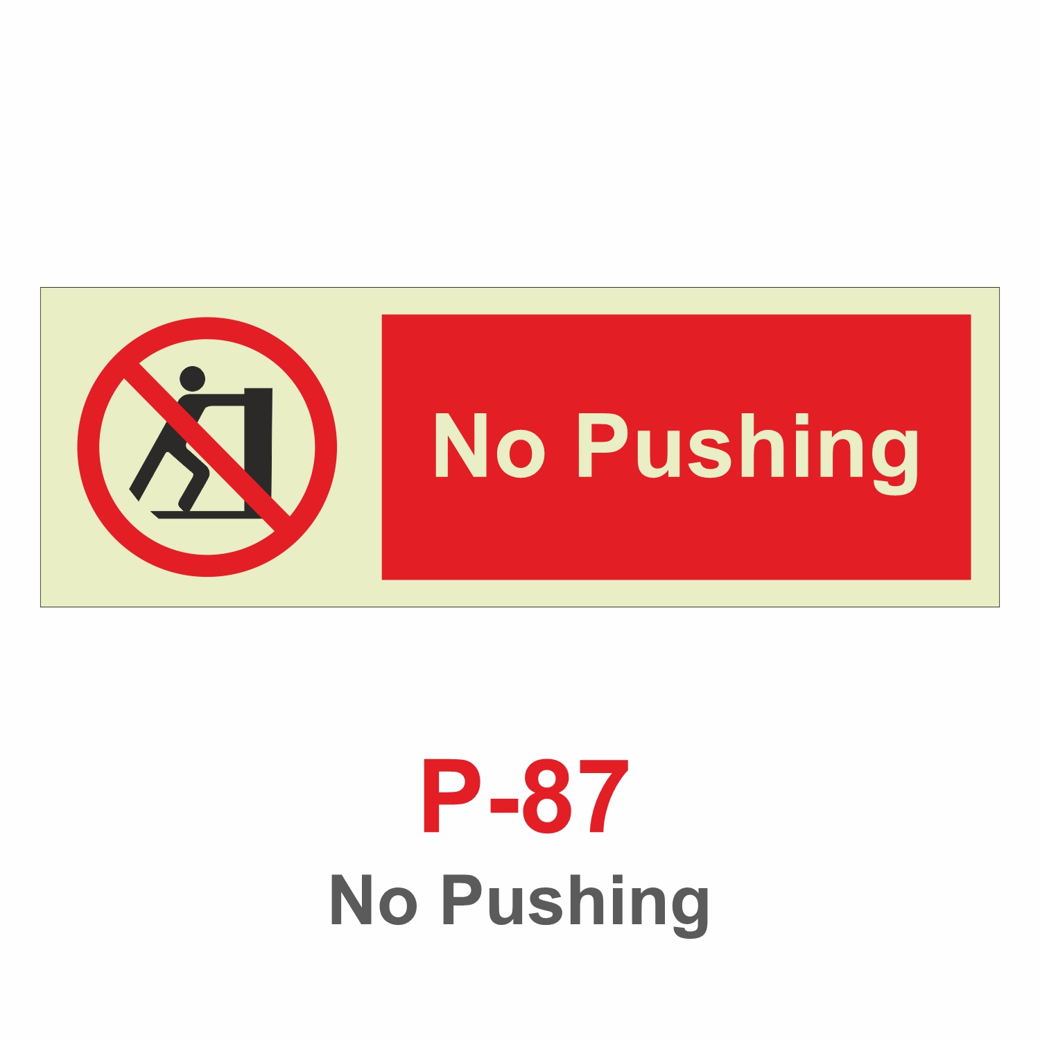 P-87_No Pushing_Signage