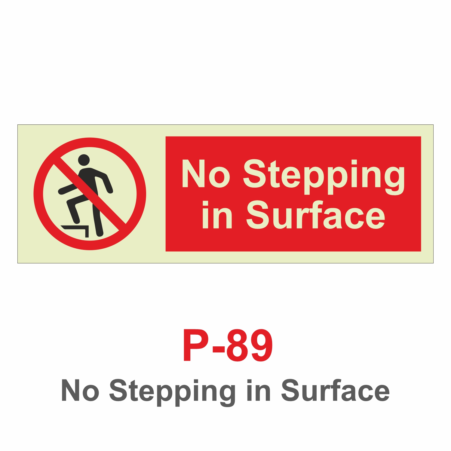 P-89_No Stepping in Surface_Signage