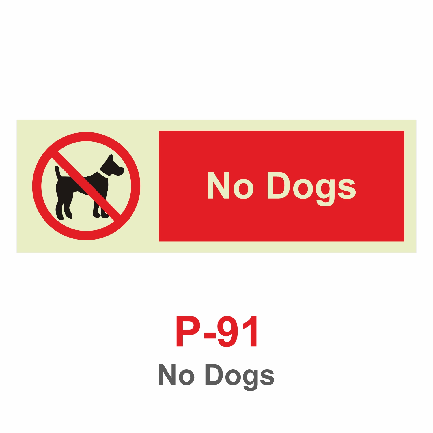 P-91_No Dogs_Signage