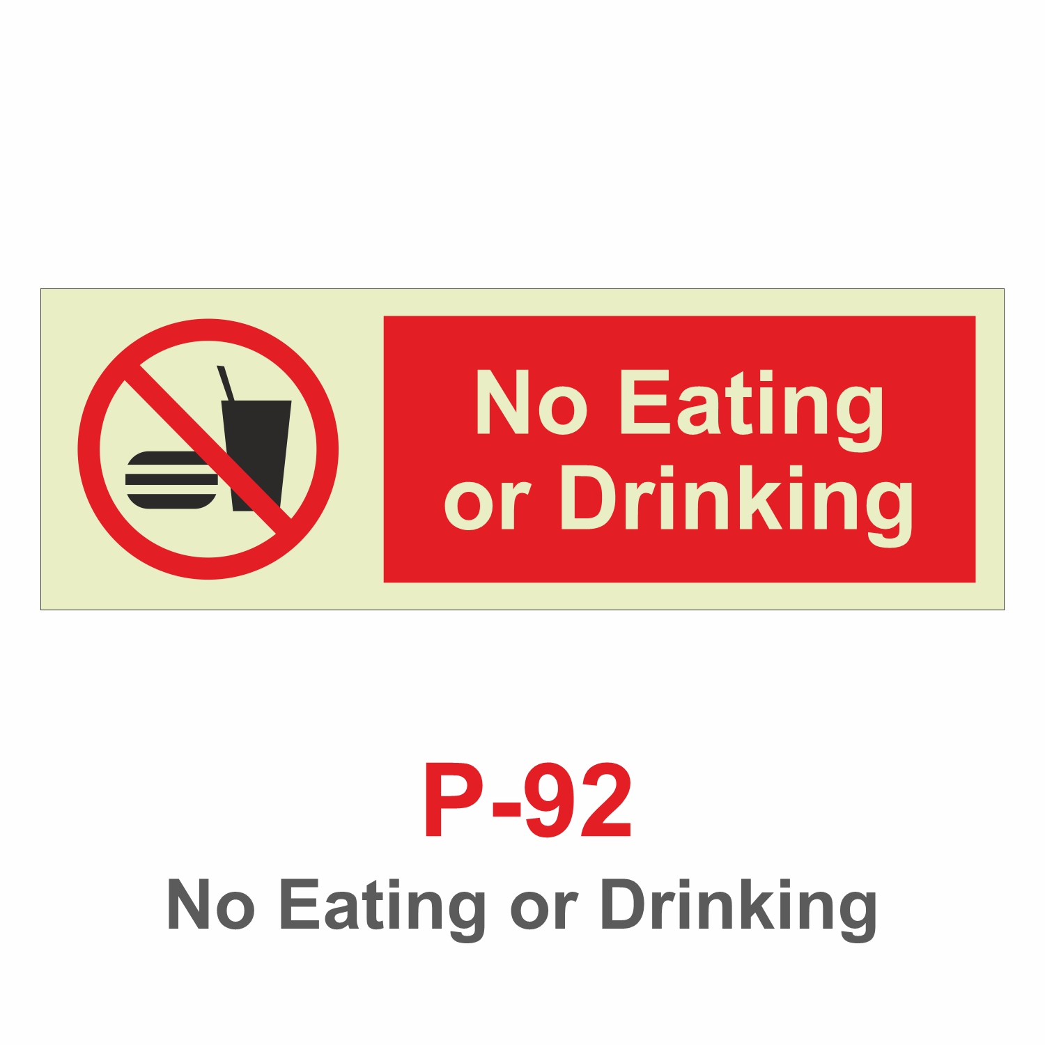 P-92_No Eating or Drinking_Signage