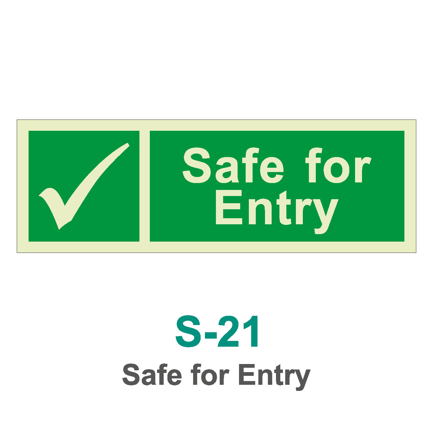 S-21_Safe for Entry_Signage