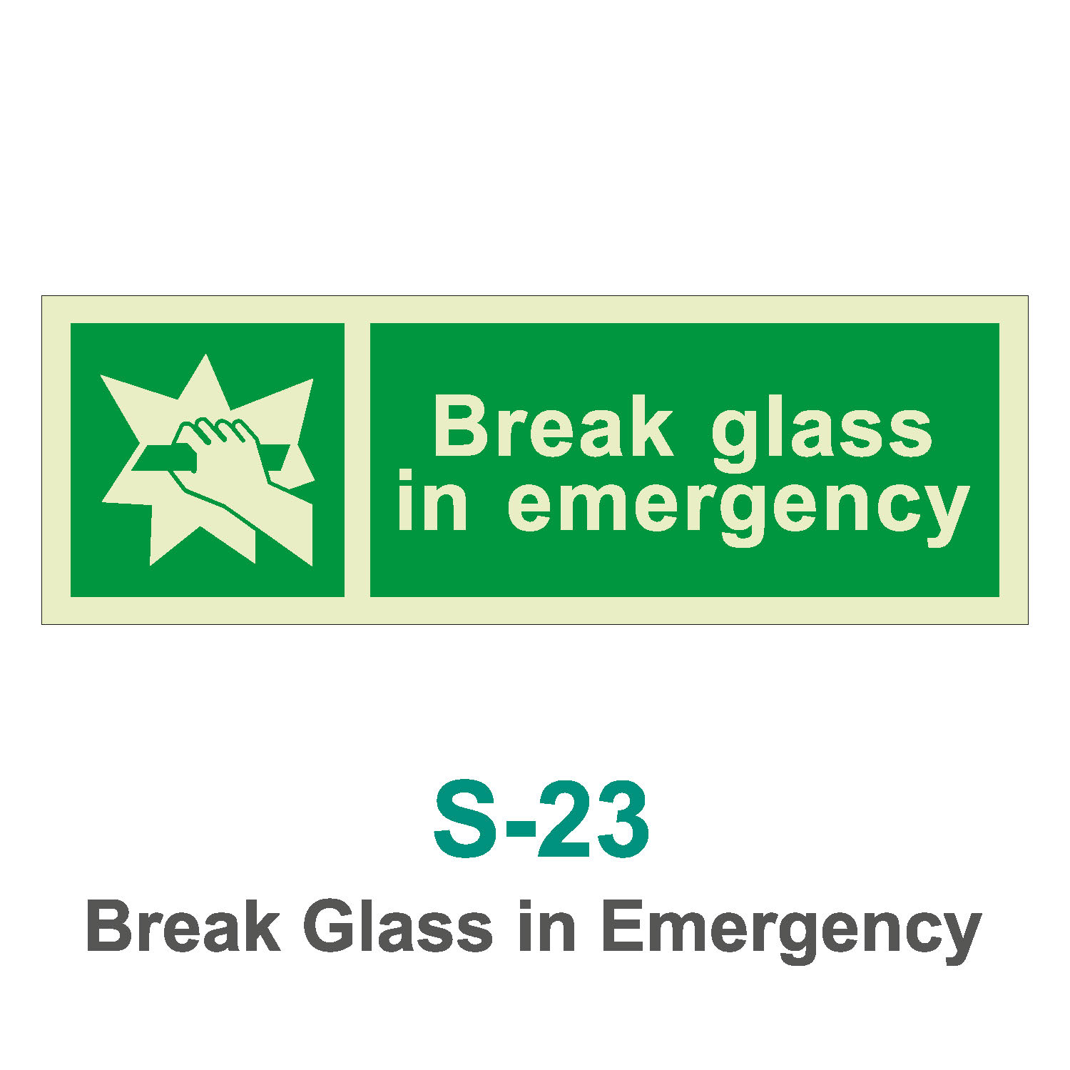 S-23_Break Glass in Emergency_Signage