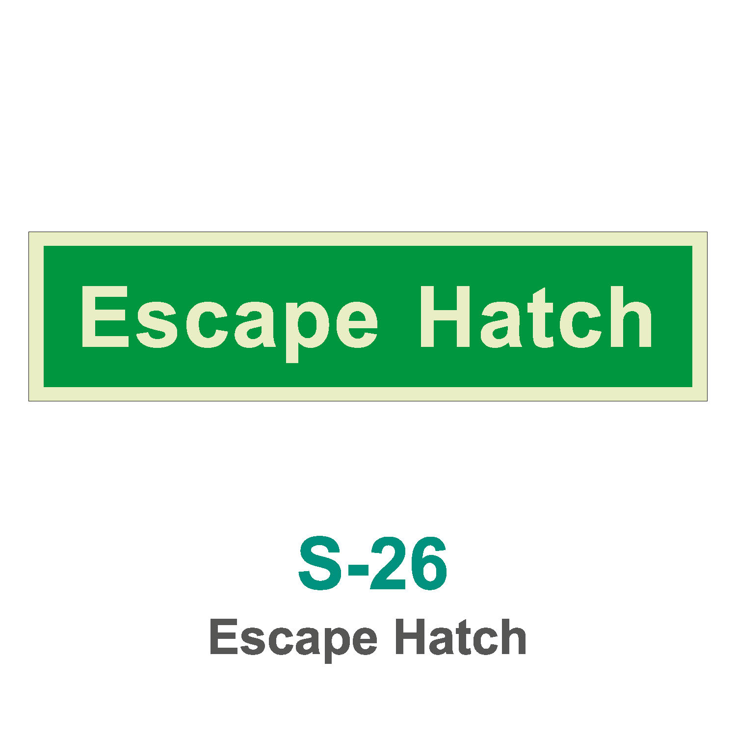 S-26_Escape Hatch_Signage