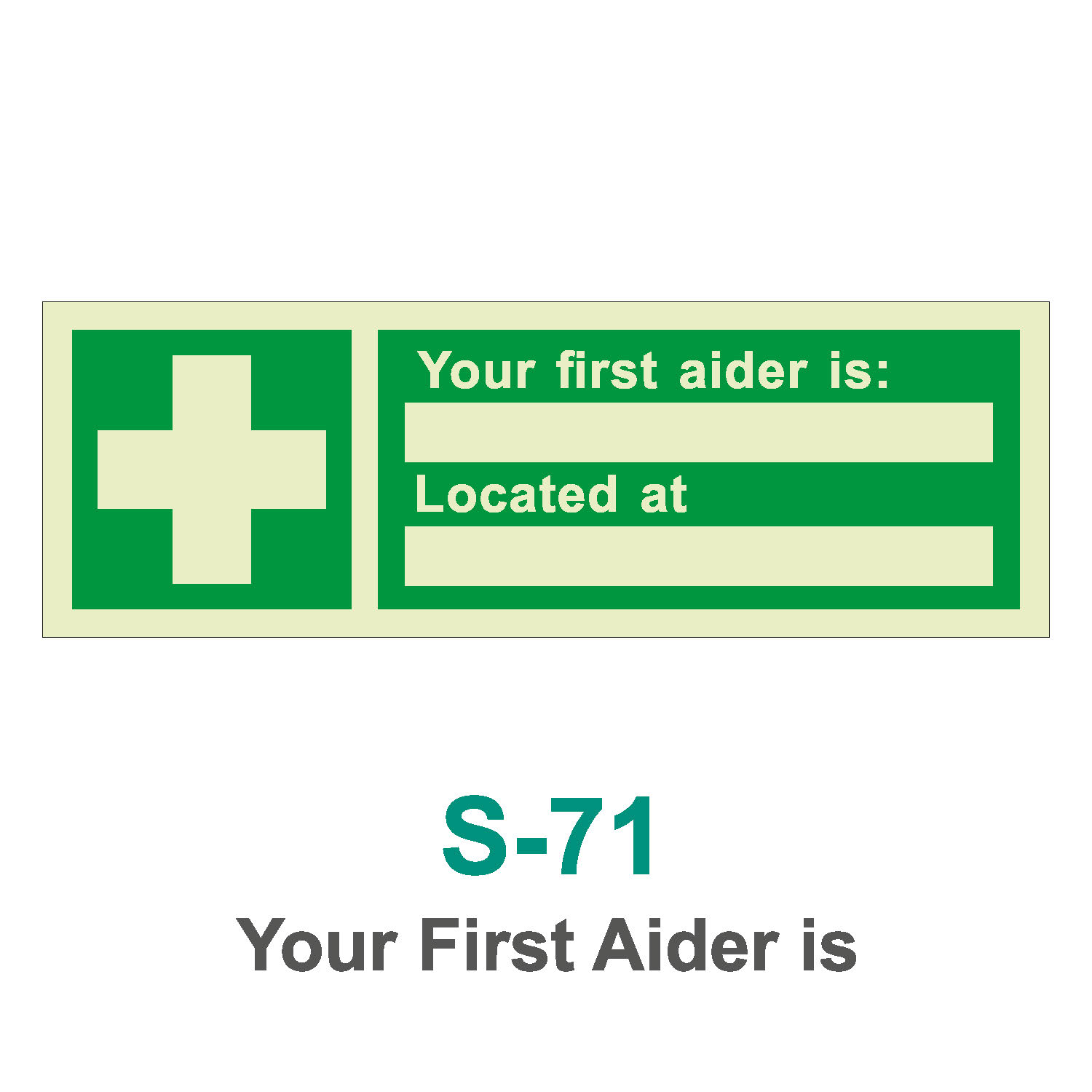 S-71_Your First Aider is_Signage