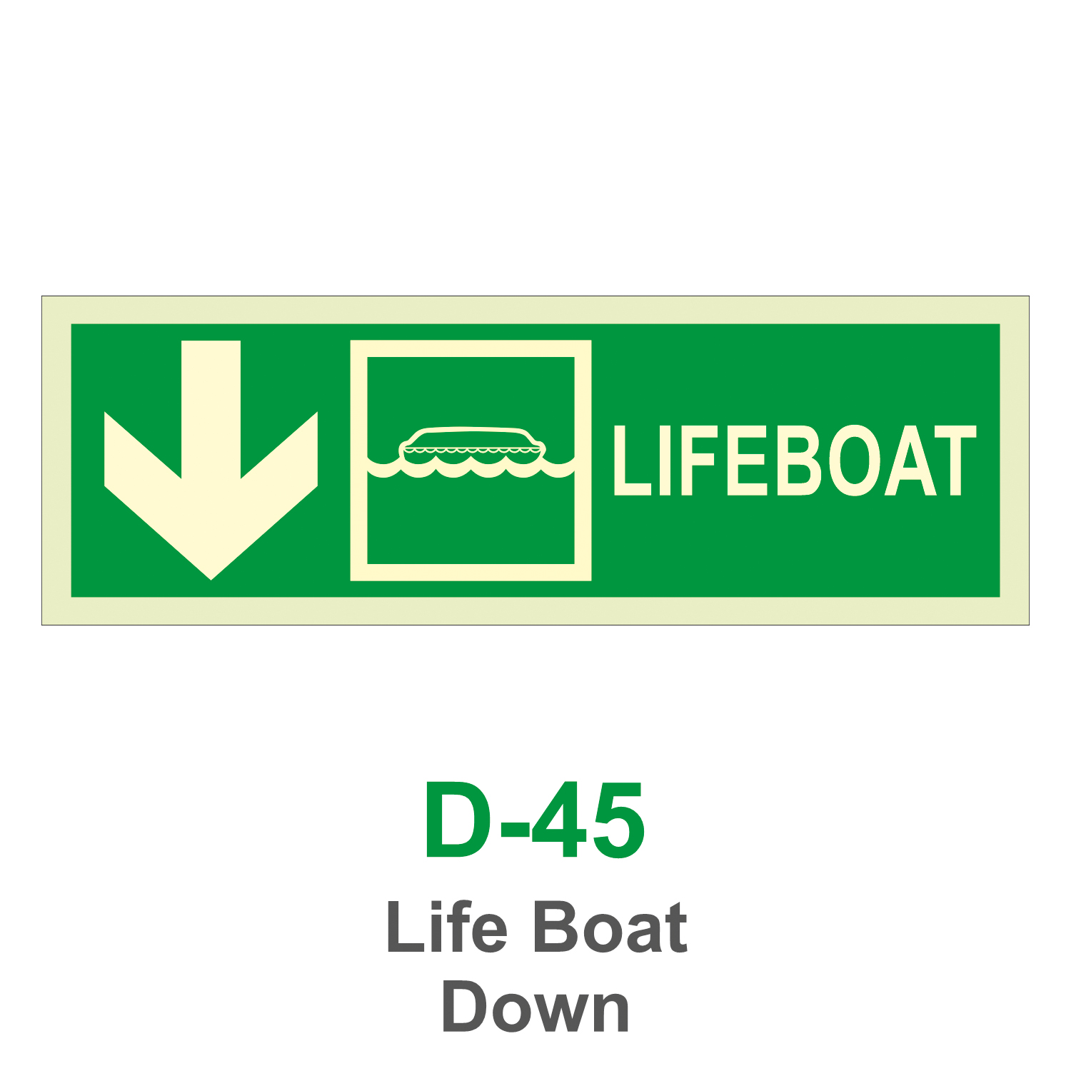 D-45_Life Boat Down_Signage