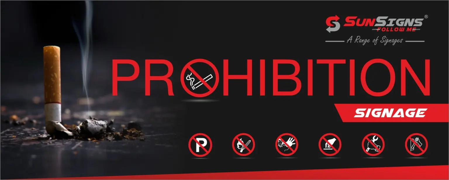 Prohibition-Signages